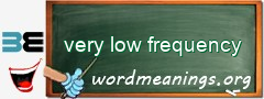 WordMeaning blackboard for very low frequency